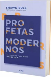 Profetas Modernos | Ferramentas Para Ouvir a Voz de Deus