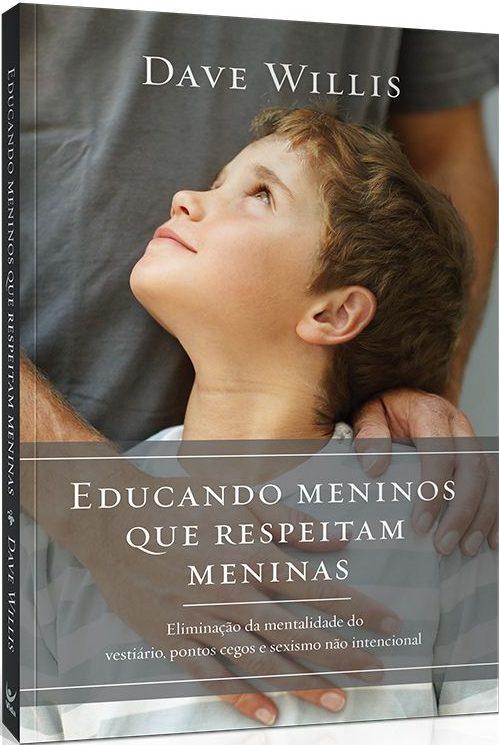 Educando Meninos Que Respeitam Meninas