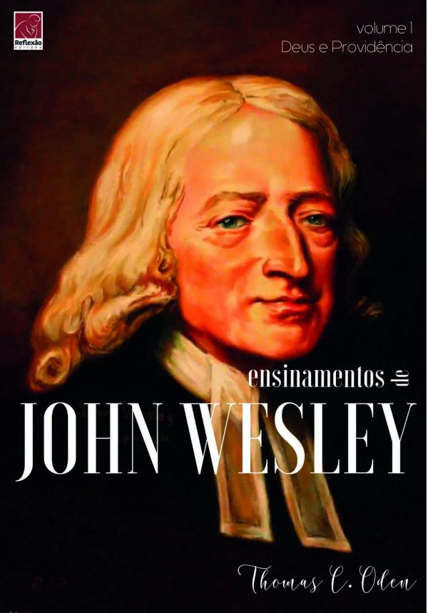 Ensinamentos de John Wesley | Volume 1