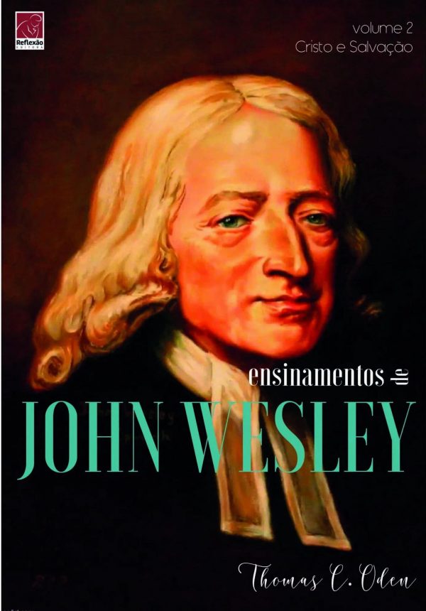Ensinamentos de John Wesley | Volume 2
