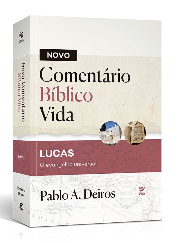 Novo Comentário Bíblico Vida | Lucas