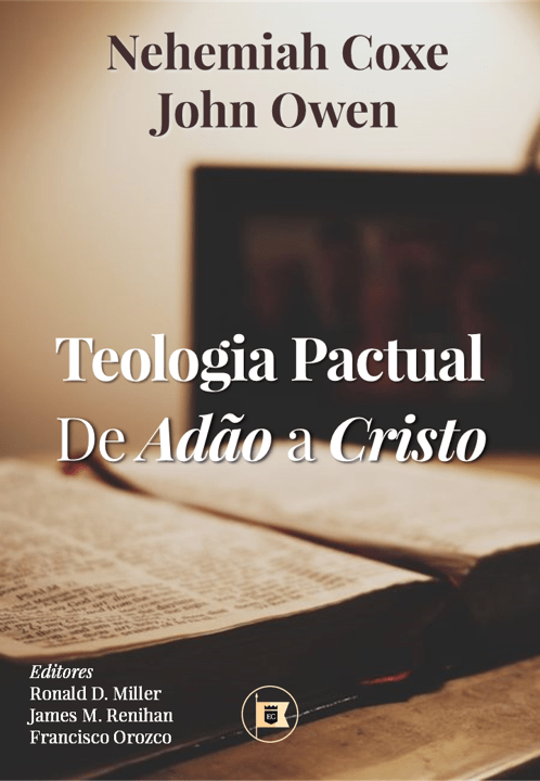 Teologia Pactual: De Adão a Cristo
