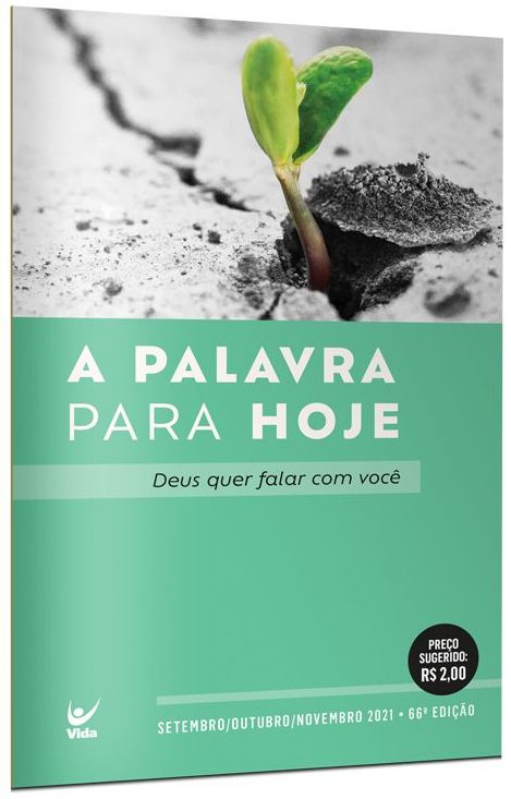 A Palavra Para Hoje | SET/OUT/NOV 2021 | 66°Edição