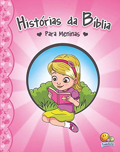 Histórias da Bíblia Para Meninas