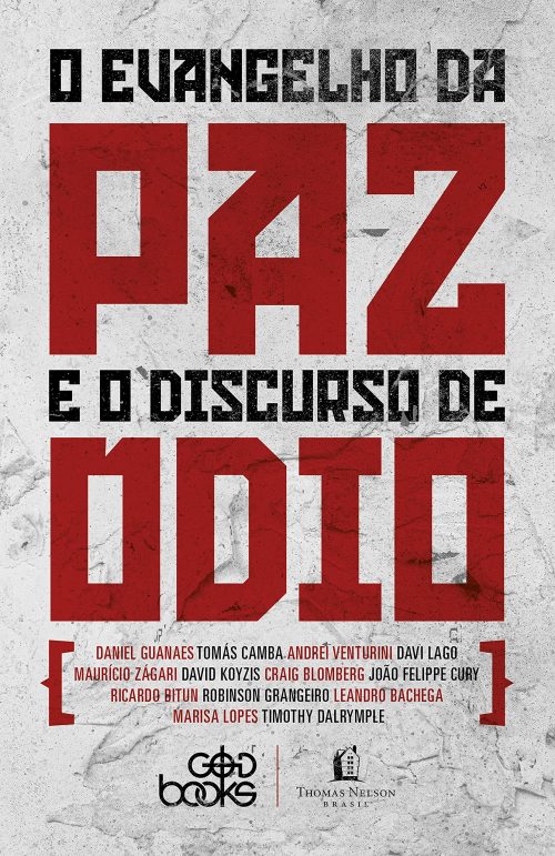 O Evangelho da Paz e o Discurso de Ódio