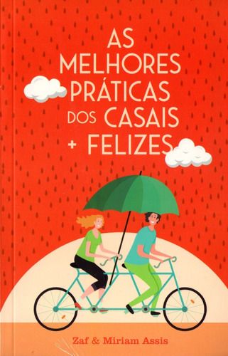 As Melhores Práticas dos Casais Mais Felizes