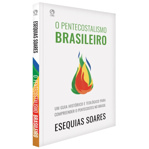 O Pentecostalismo Brasileiro