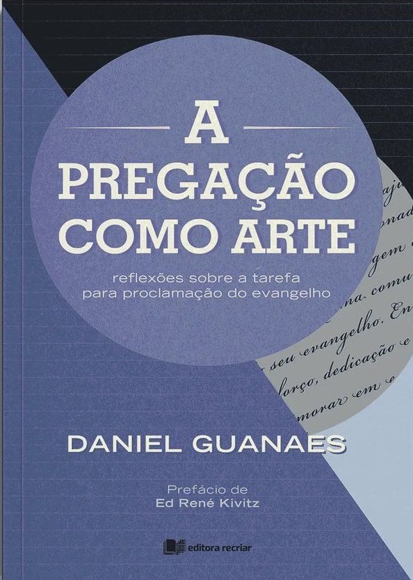 A Pregação Como Arte