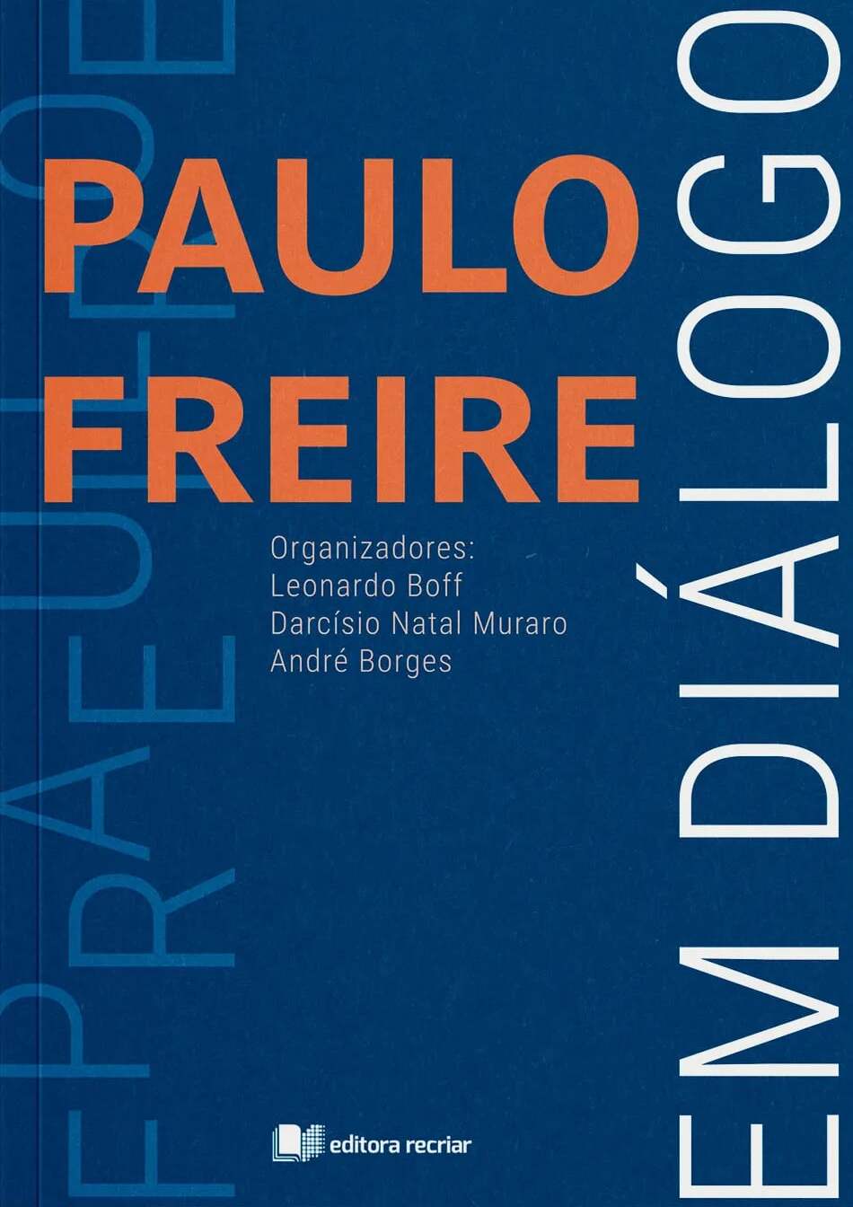 Paulo Freire em Diálogo
