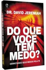 Do Que Você Tem Medo?