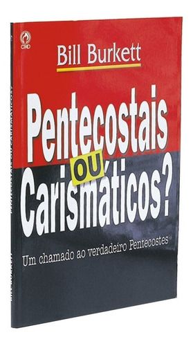 Pentecostais ou Carismáticos?