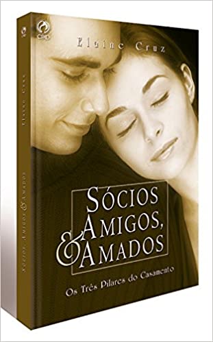 Sócios, Amigos e Amados
