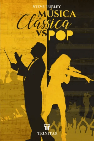 Música Clássica VS. Pop
