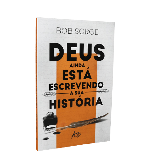 Deus Ainda Está Escrevendo a Sua História