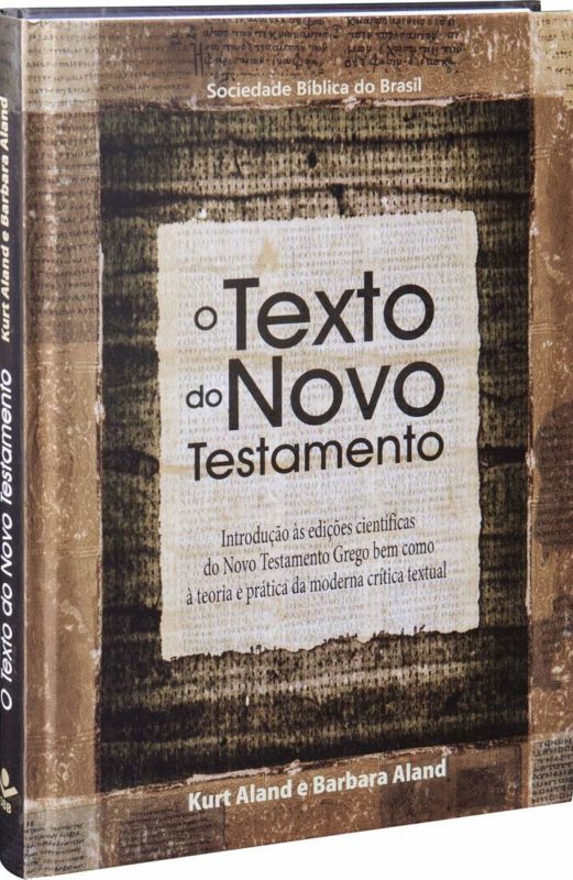 O Texto do Novo Testamento