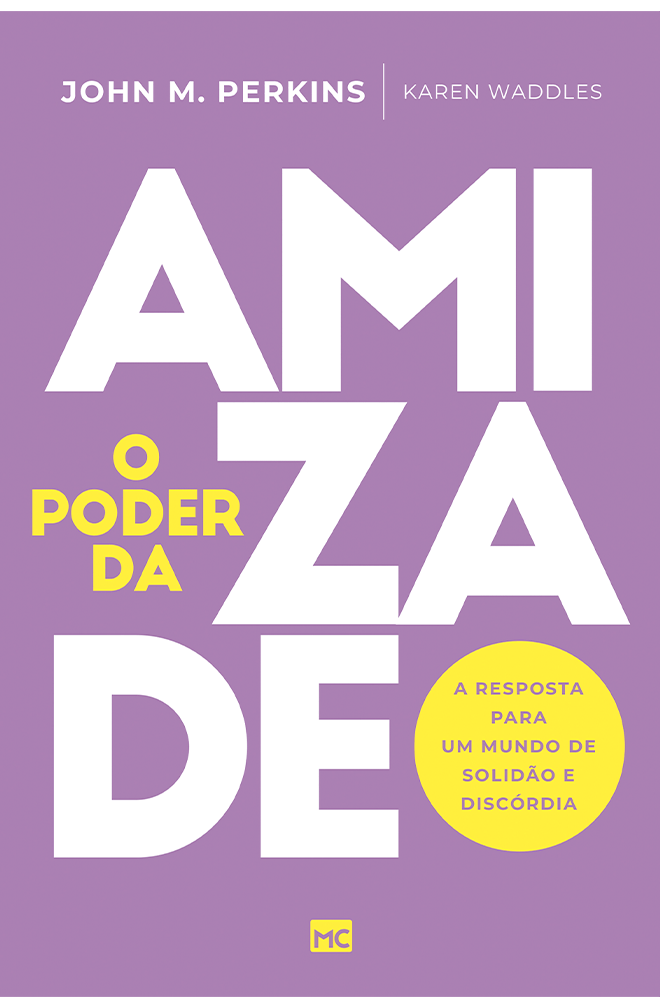 O Poder da Amizade