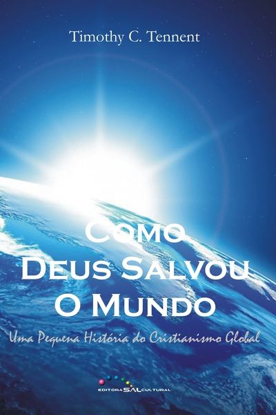 Como Deus Salvou o Mundo