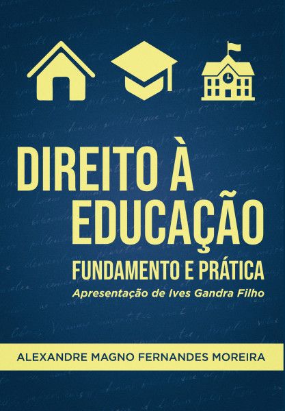 Direito à Educação | Fundamento e Prática