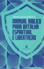 Manual Bíblico Para Batalha Espiritual e Libertação | Capa Nova