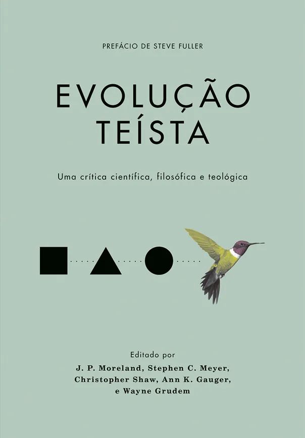 Evolução Teísta | Uma Crítica Científica, Filosófica e Teológica