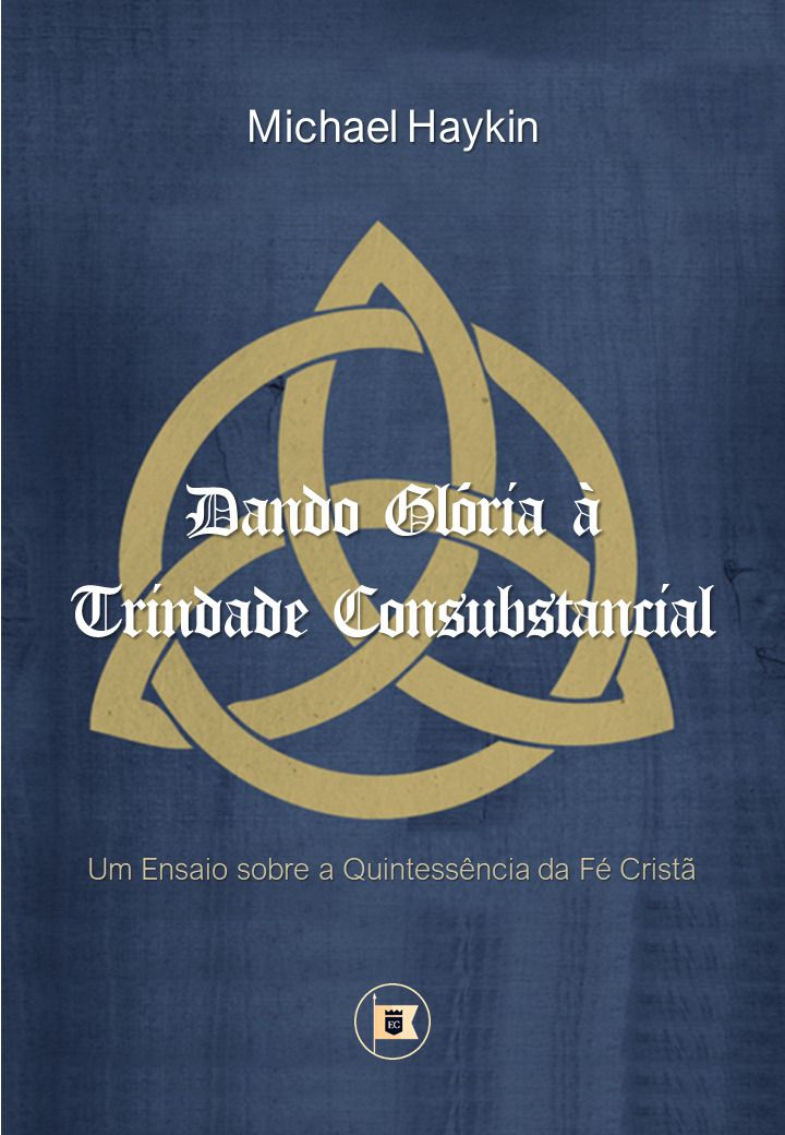 Dando Glória a Trindade Consubstancial