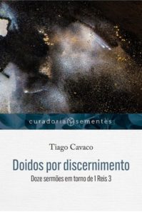 Doidos Por Discernimento | Série Curadoria Sementes