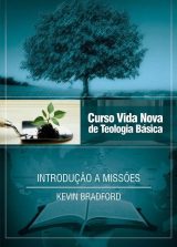 Curso Vida Nova De Teologia Básica | Vol 14 | Introdução a Missões
