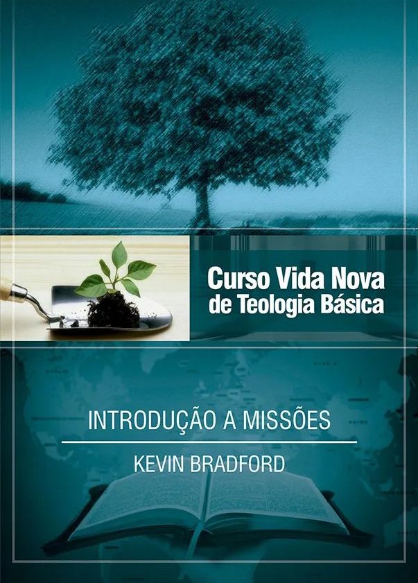 Curso Vida Nova De Teologia Básica | Vol 14 | Introdução a Missões