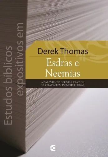 Estudos Bíblicos Expositivos | Esdras e Neemias