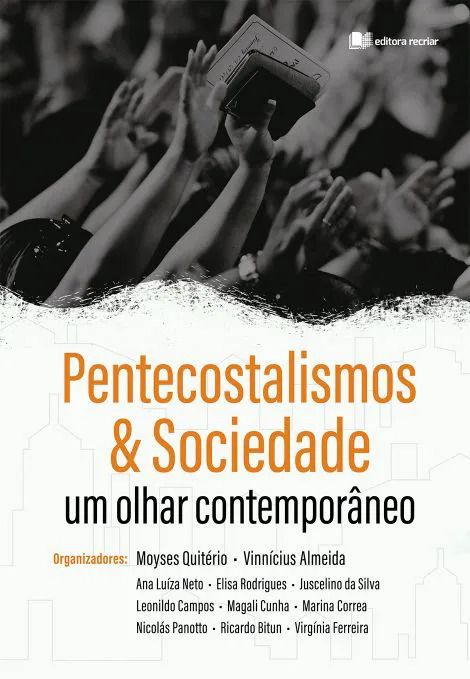 Pentecostalismos e Sociedade
