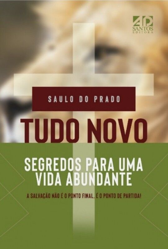 Tudo Novo | Segredos Para Uma Vida Abundante