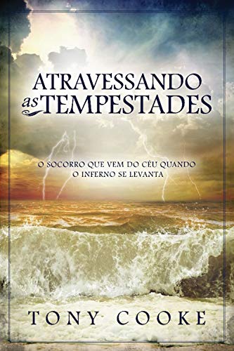 Atravessando As Tempestades