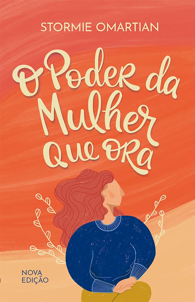 O Poder da Mulher que Ora | Nova Edição