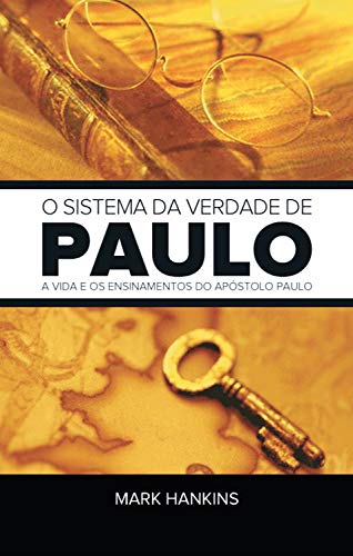 O Sistema Da Verdade De Paulo