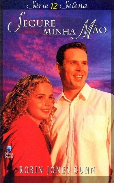 Segure Minha Mão | Serie Selena Vol. 12