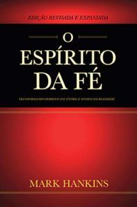O Espírito Da Fé