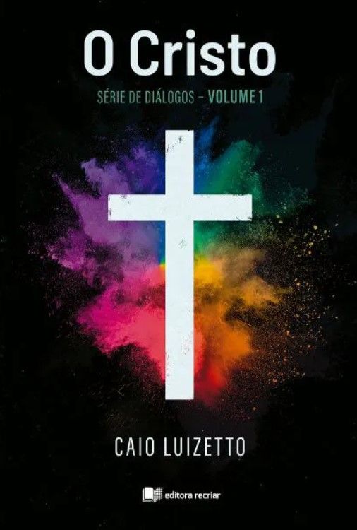 O Cristo Serie de Diálogos Volume 1