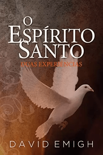 O Espirito Santo | Duas Experiencias