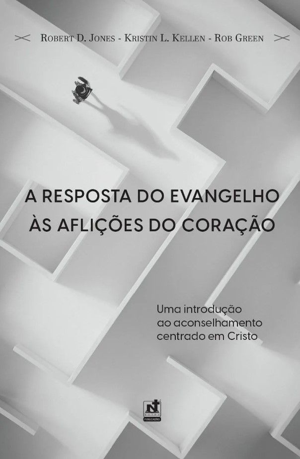 A Resposta do Evangelho a Aflições do Coração