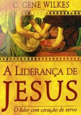 A Liderança De Jesus