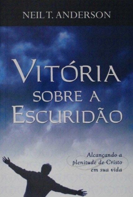 Vitoria Sobre A Escuridão