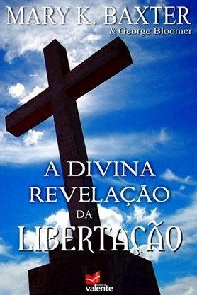 A Divina Revelação da Libertação