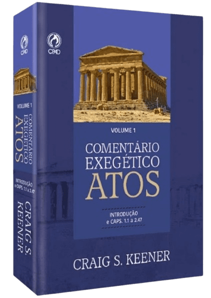 Comentário Exegético Atos | Volume 1