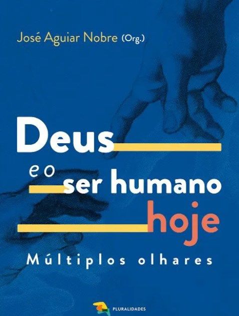 Deus e o Ser Humano Hoje