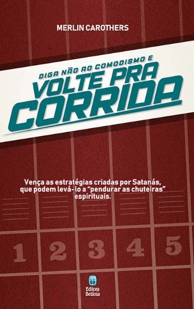 Diga Não ao Comodismo e Volte Pra Corrida