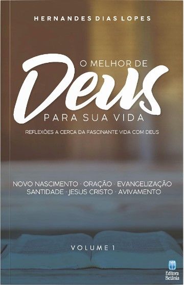 O Melhor De Deus Para Sua Vida Vol. I