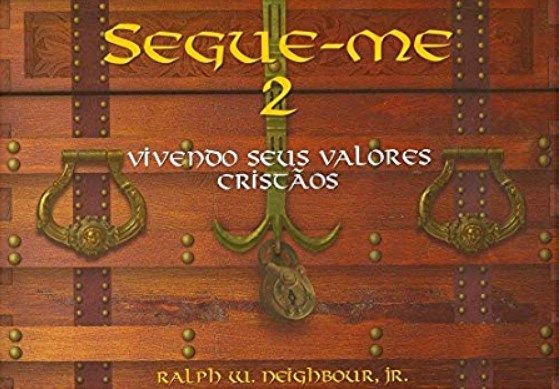 Segue-me 2  | Vivendo seus valores cristãos