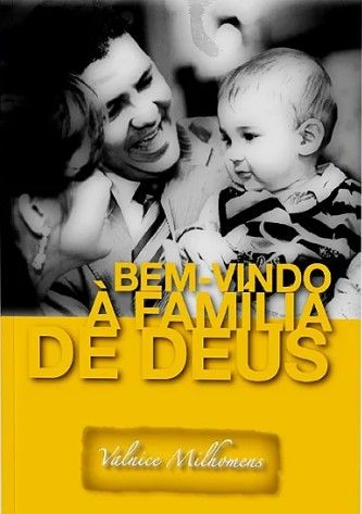 Bem Vindo a Familia de Deus