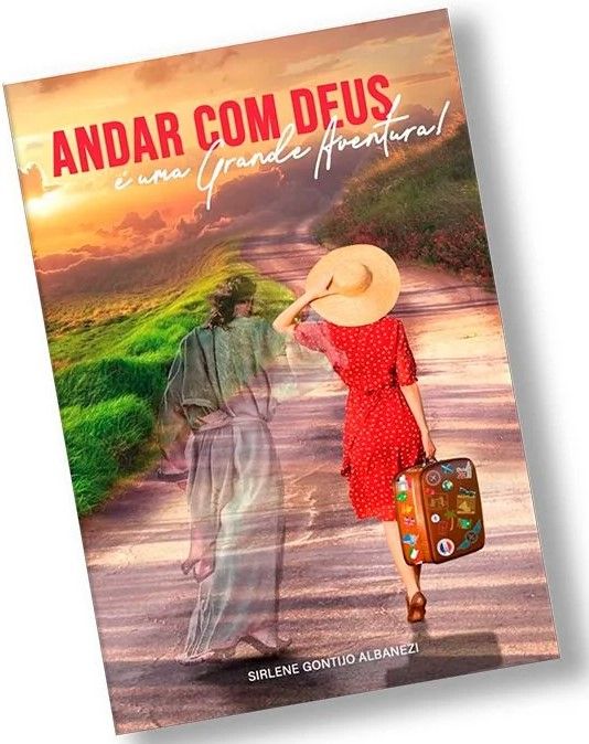 Andar com Deus é uma Grande Aventura