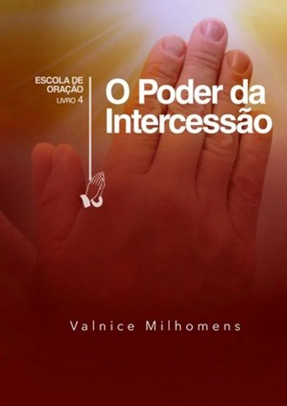 O Poder da Intercessão